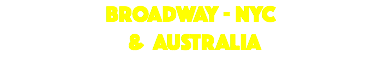  BROADWAY - NYC & AUSTRALIA